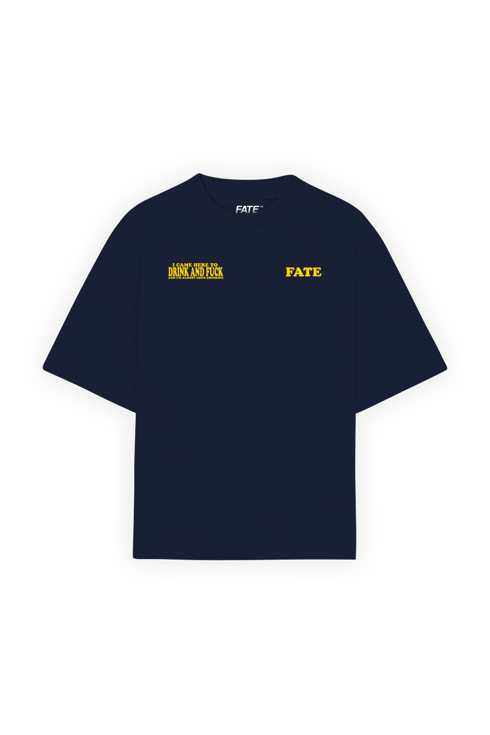 Drink & F*ck Tee Blue Navy