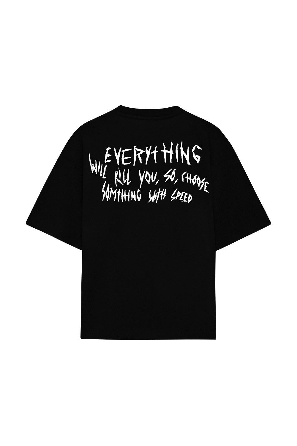Everything Will Tee Black